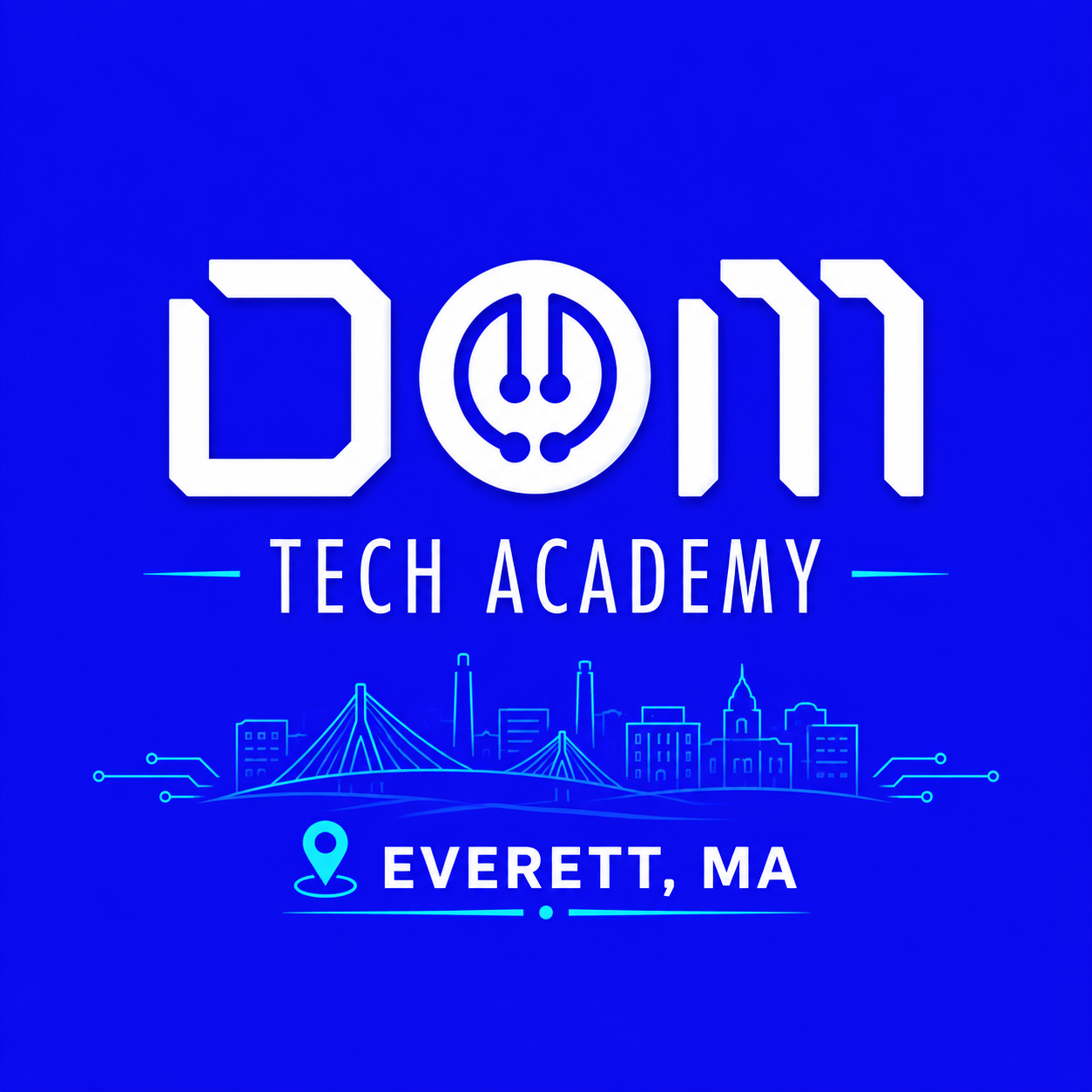 DOM Tech Academy - Everett, MA