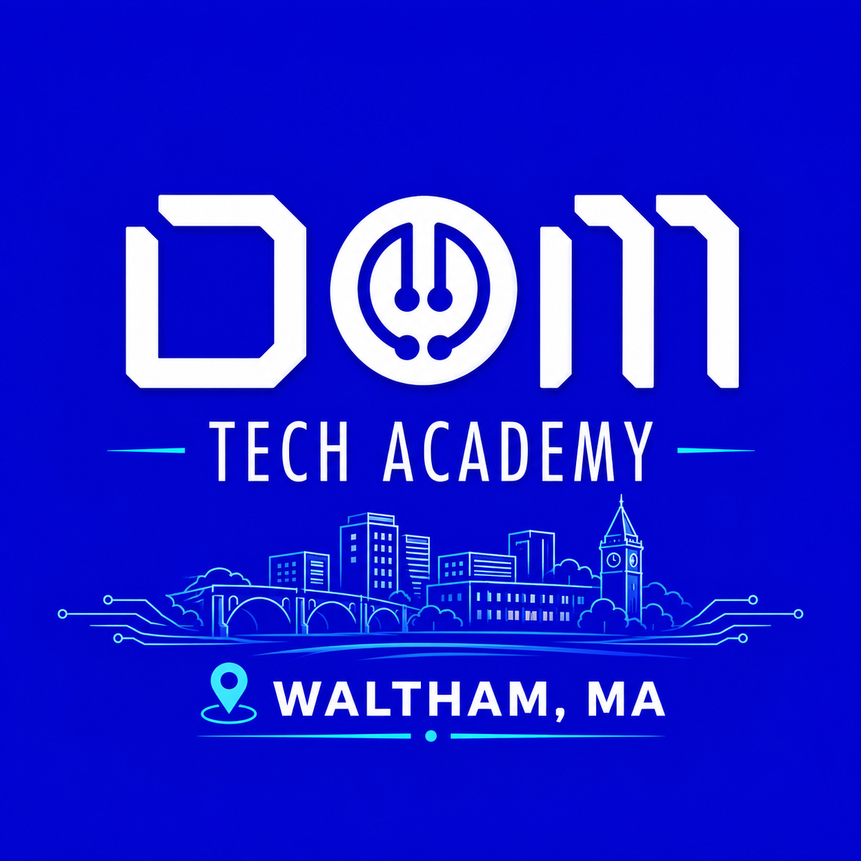 DOM Tech Academy - Waltham, MA
